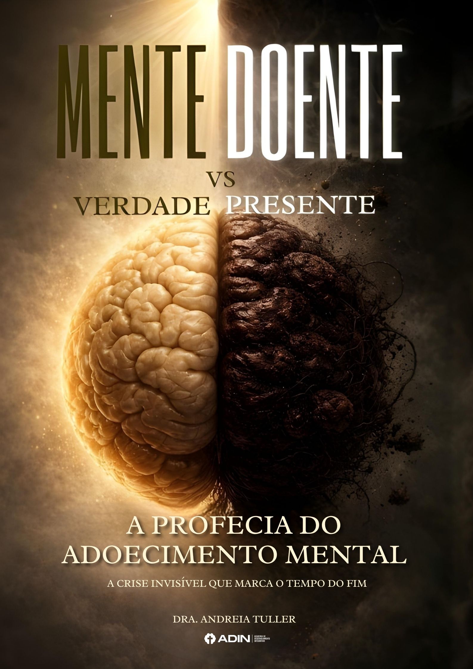 Capa do livro Mente Doente vs Verdade Presente